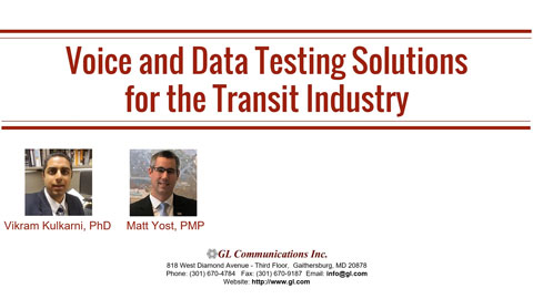Voice and Data Testing Solutions for the Transit Industry