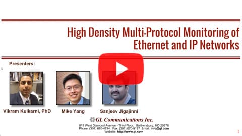 High Density Multi Protocol Monitoring of Ethernet and IP Networks