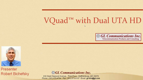 VQuad™ with Next Generation Dual UTA HD